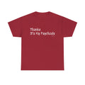 Thanks, It's My Psychosis T-Shirt - Laughing Sinner
