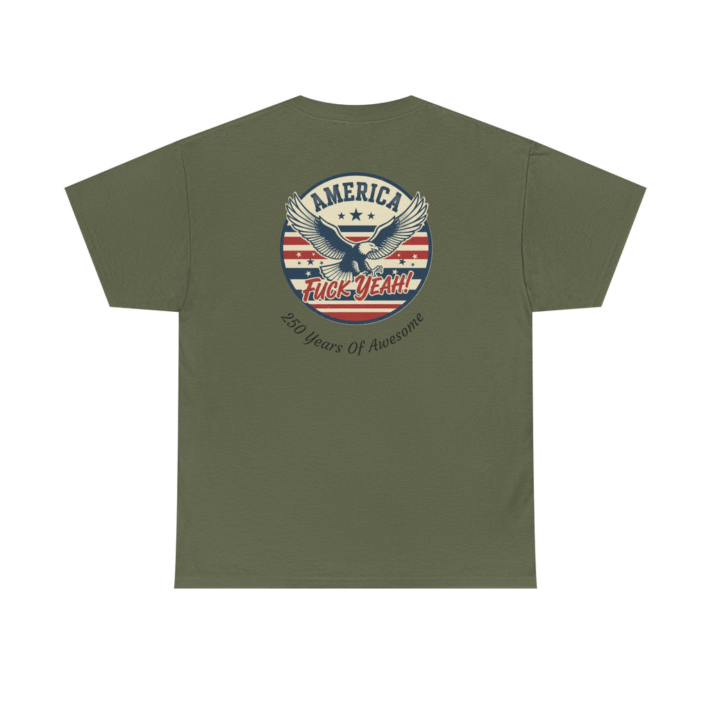 America Fuck Yeah! Tee — Patriotic Eagle 4th of July T-Shirt