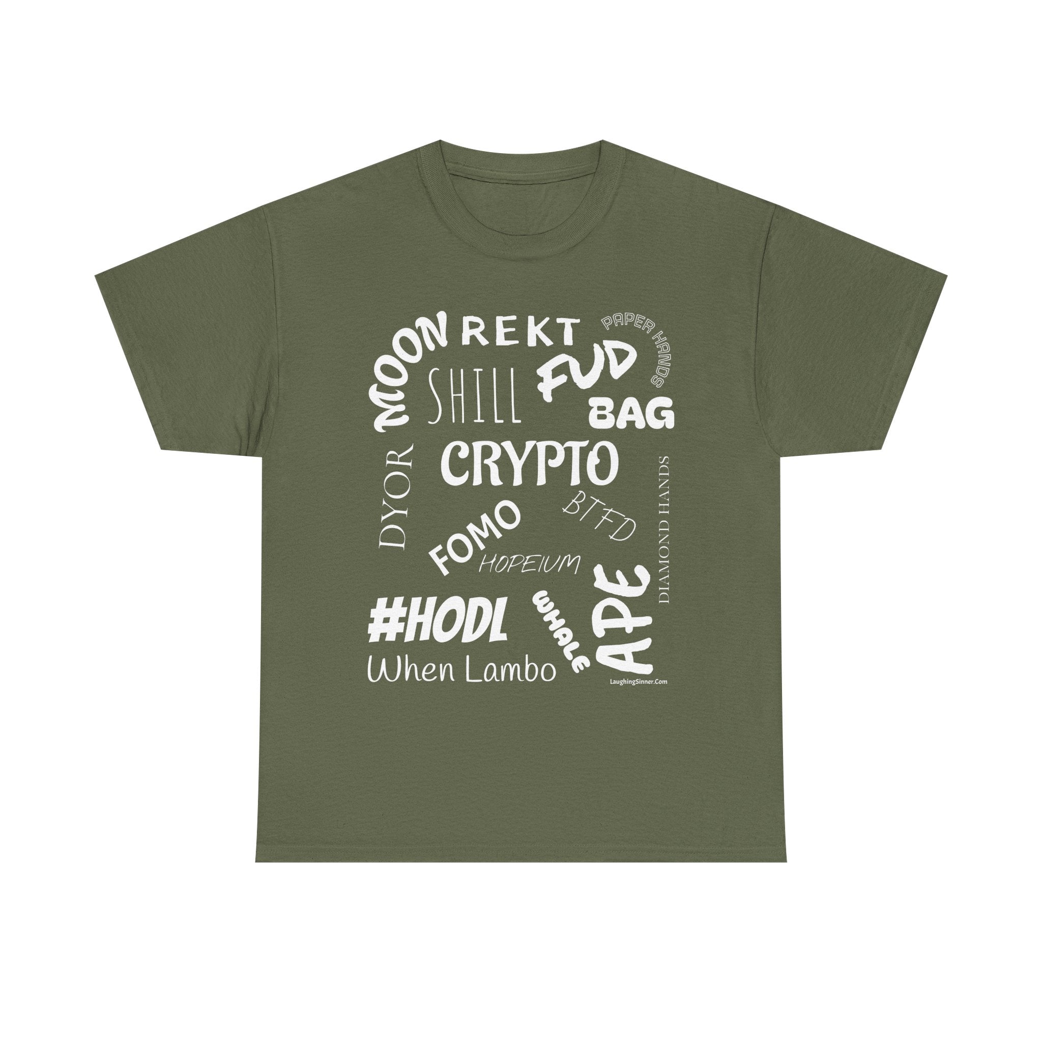 Crypto Slang T-Shirt. This funny Tee has all the crypto slang you need. - Laughing Sinner