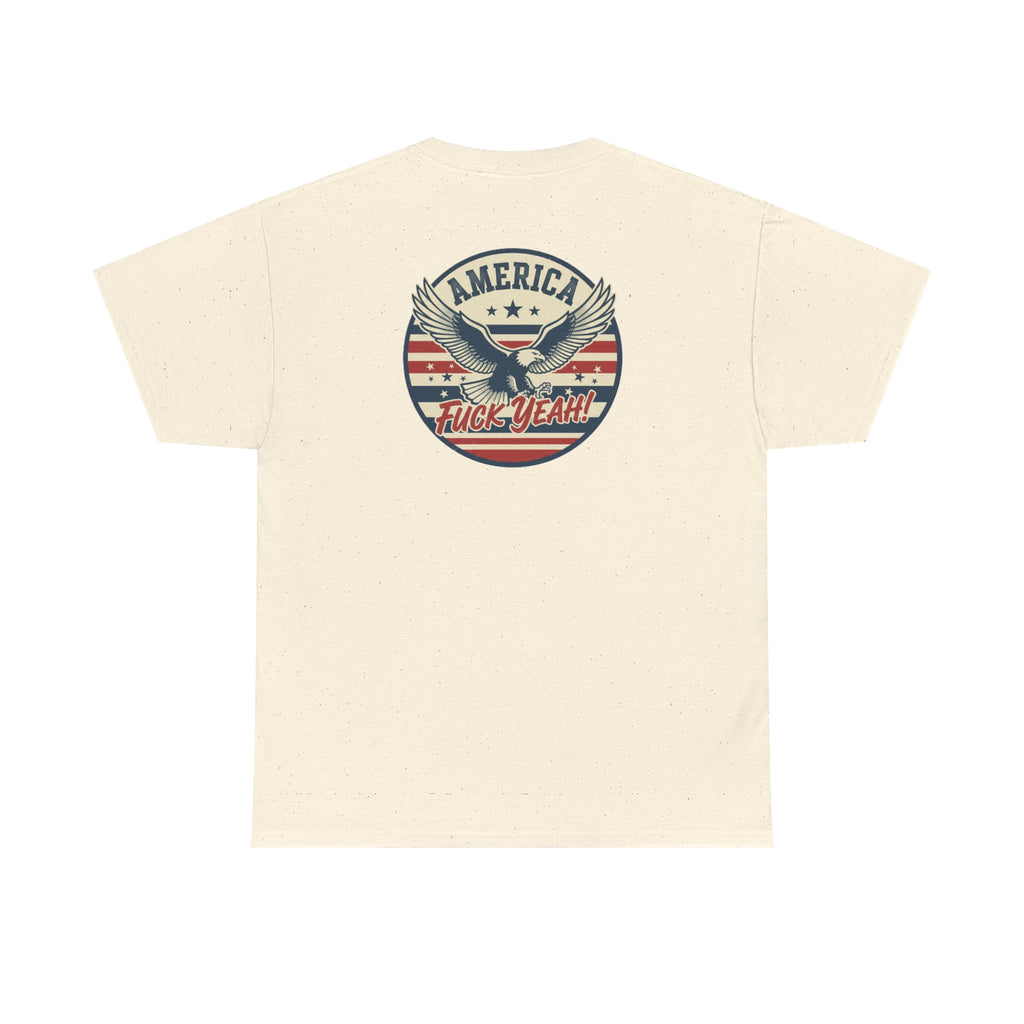 America Fuck Yeah! Patriotic Eagle T-Shirt