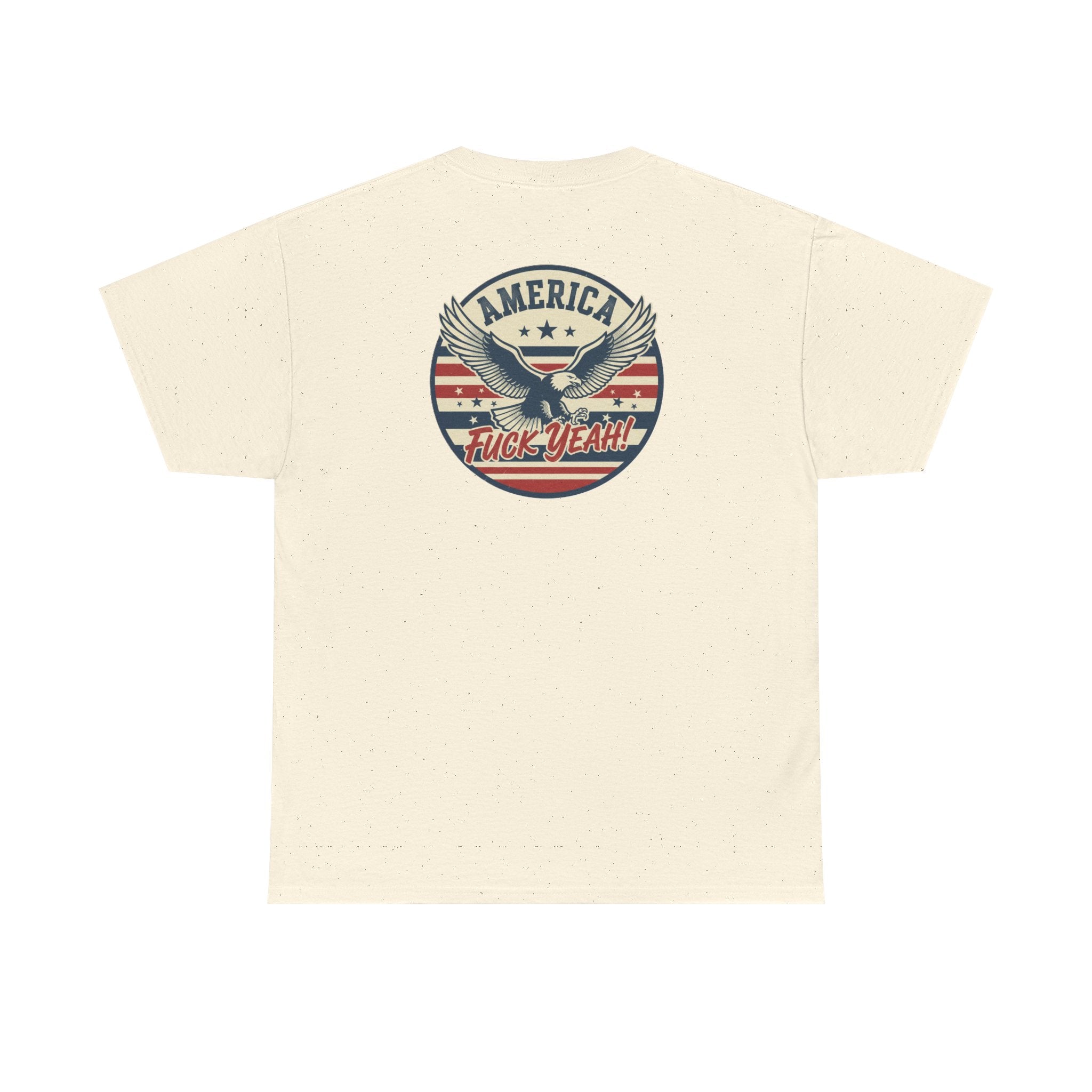 America Fuck Yeah! Patriotic Eagle T-Shirt