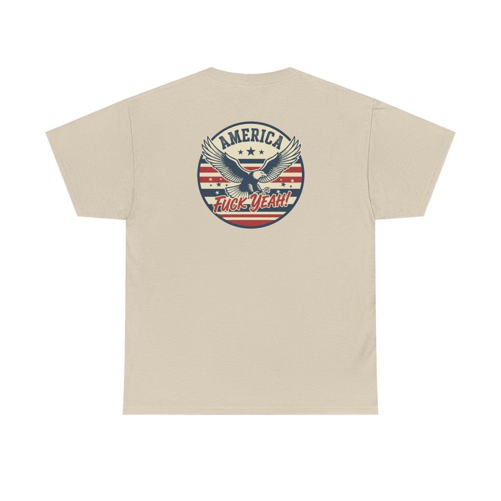 America Fuck Yeah! Patriotic Eagle T-Shirt