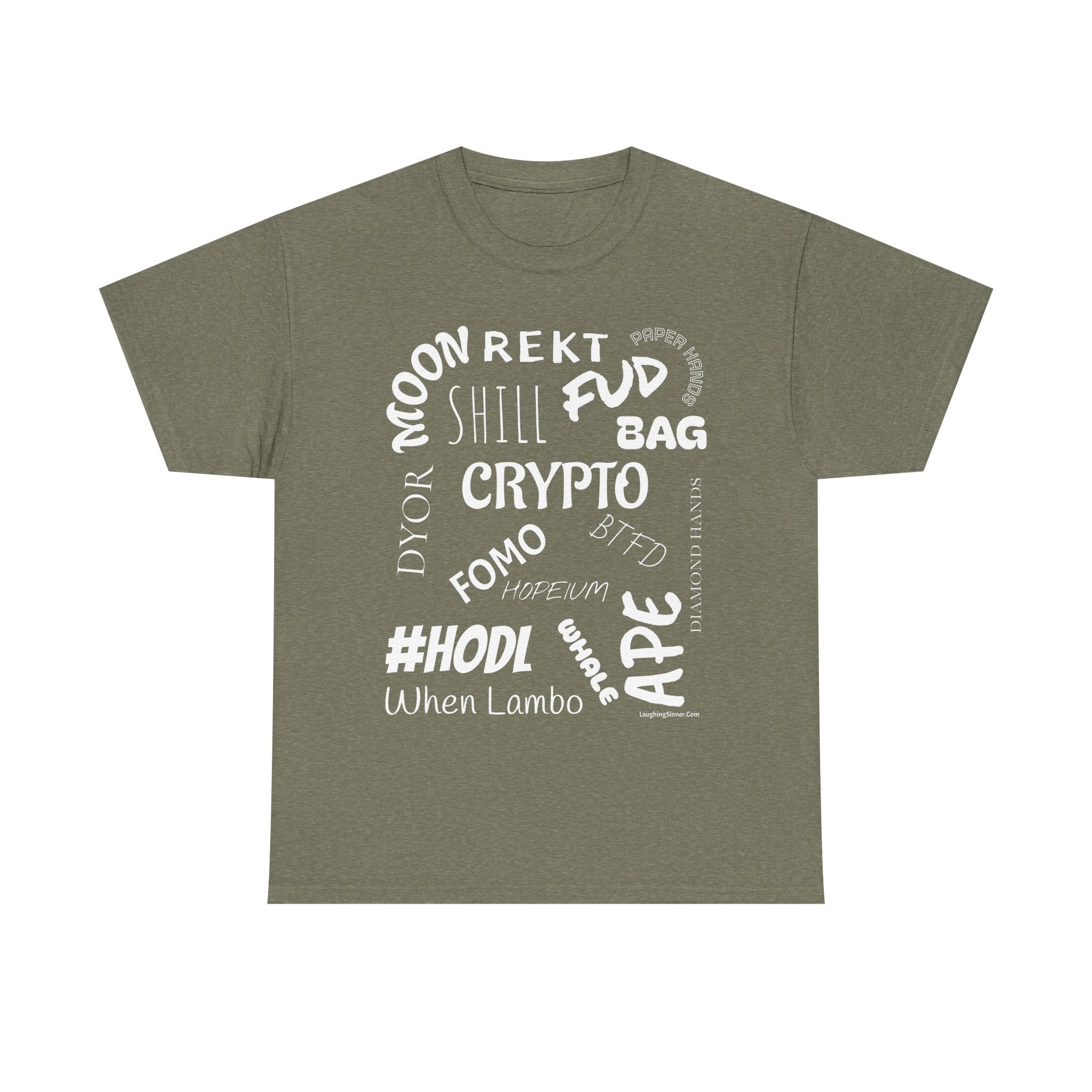 Crypto Slang T-Shirt. This funny Tee has all the crypto slang you need. - Laughing Sinner