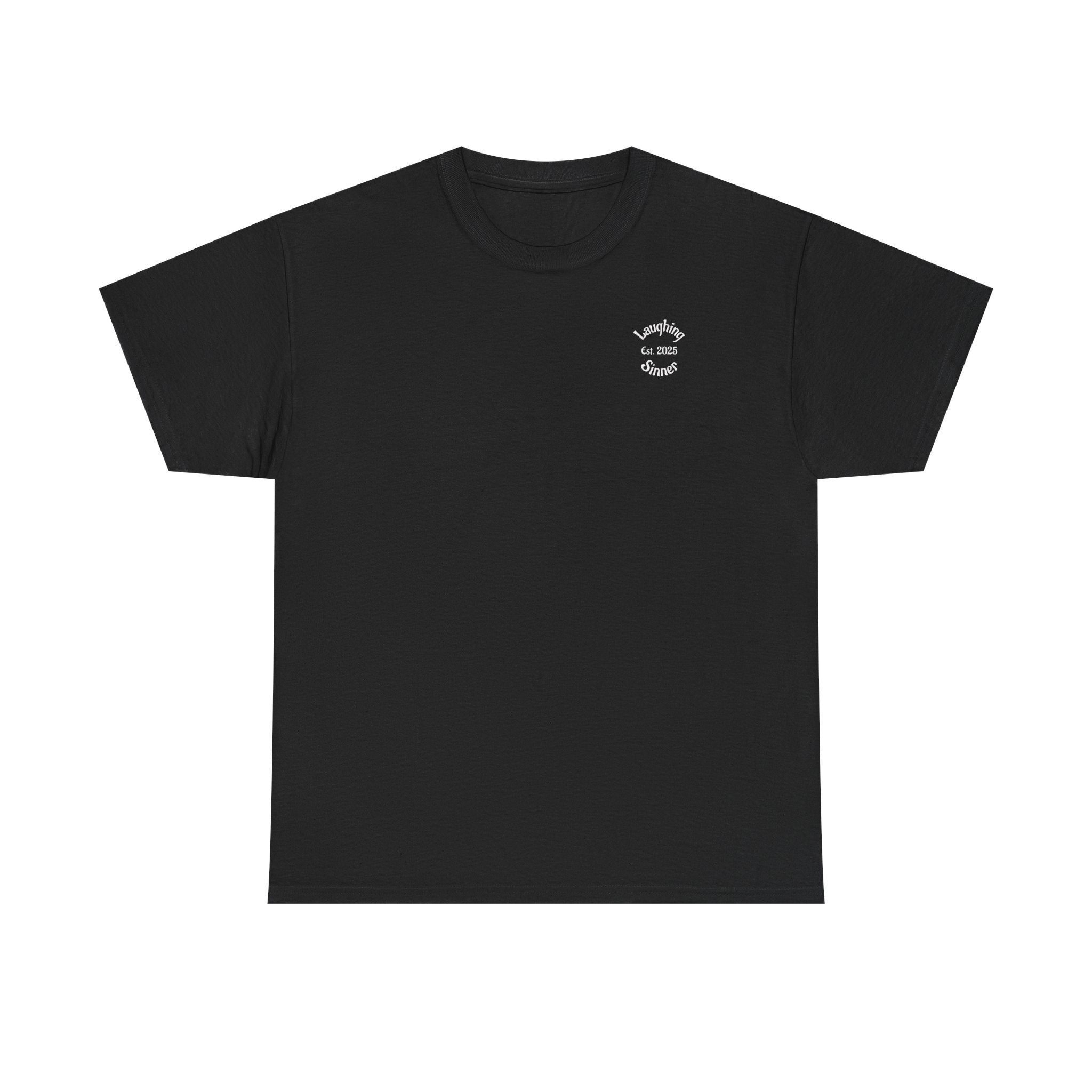 Laughing Sinner “Well Shit That Didn’t Work” Funny Sarcastic TShirt